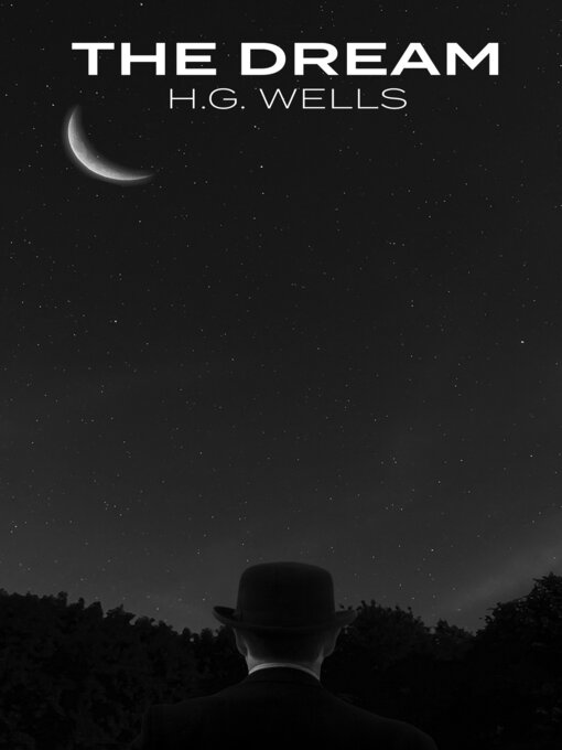 Title details for The Dream by H. G. Wells - Wait list